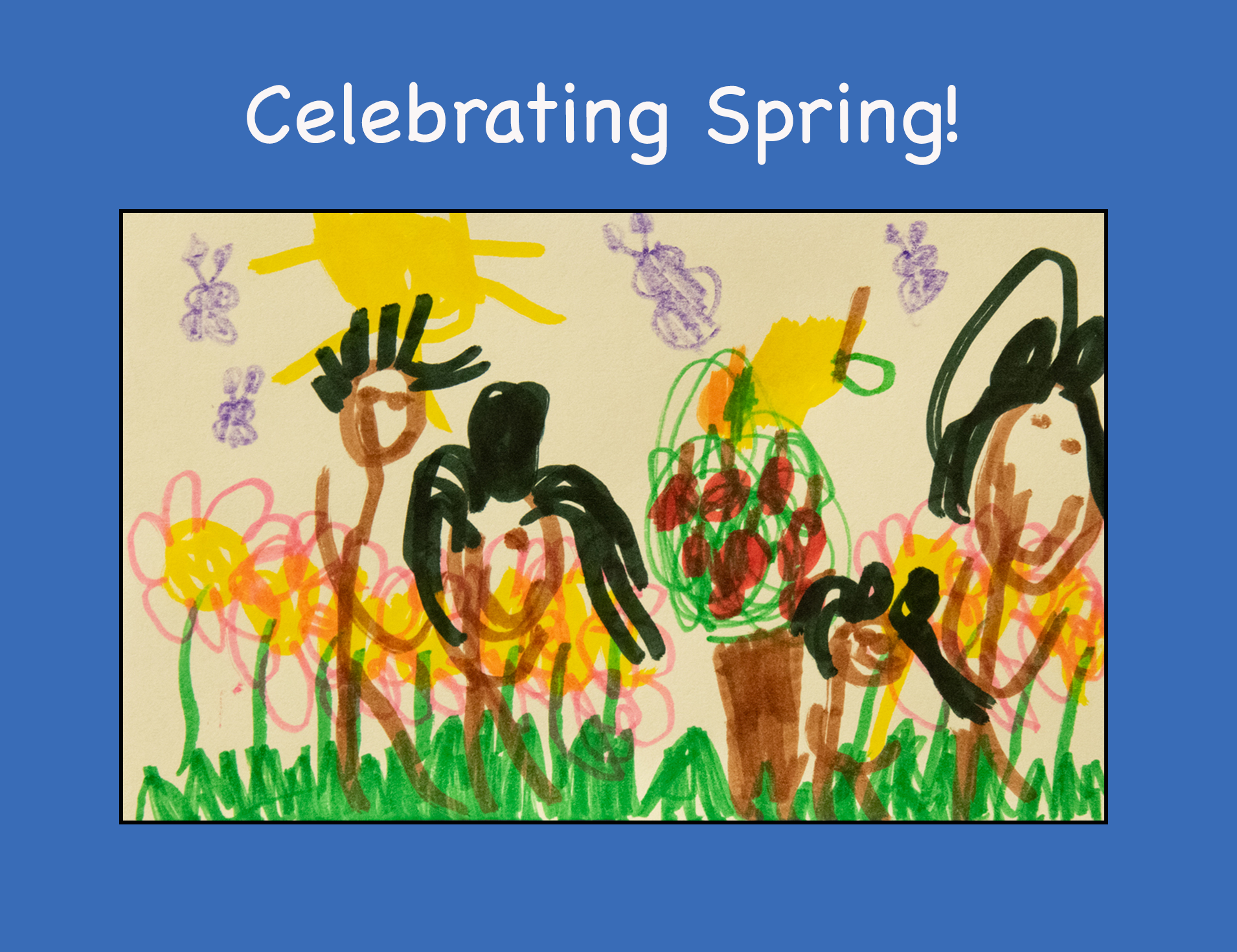The Spirit of Spring in our Classrooms - Bloomingdale Family Program